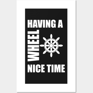 Having a wheel nice time fun boating design Posters and Art